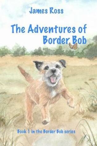 Cover of The Adventures of Border Bob