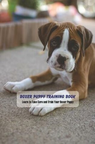 Cover of Boxer Puppy Training Book