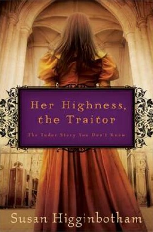 Cover of Her Highness, the Traitor