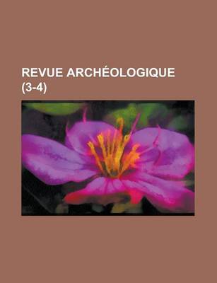 Book cover for Revue Archeologique (3-4 )