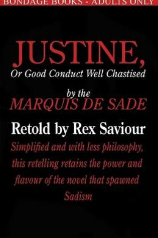 Cover of Justine or Good Behaviour Well Chastised