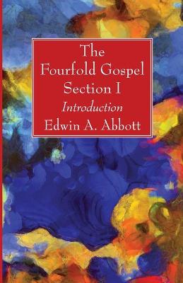 Book cover for The Fourfold Gospel; Section I