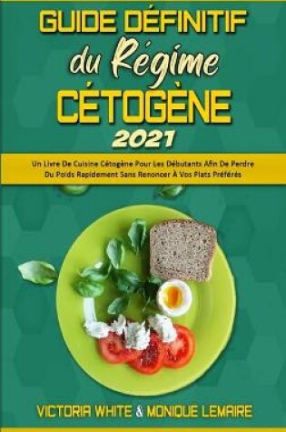 Cover of Guide Definitif Du Regime Cetogene 2021