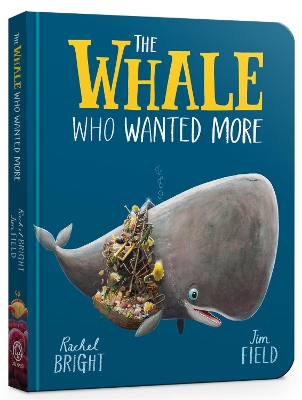 Book cover for The Whale Who Wanted More Board Book