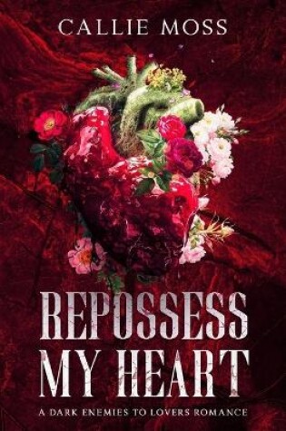 Cover of Repossess My Heart