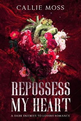 Book cover for Repossess My Heart