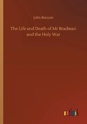 Book cover for The Life and Death of Mr Bradman and the Holy War