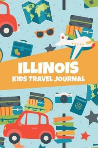 Cover of Illinois Kids Travel Journal