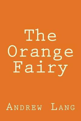 Book cover for The Orange Fairy