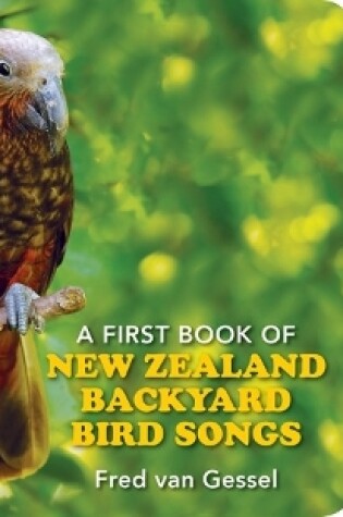 Cover of A First Book of NZ Backyard Bird Songs