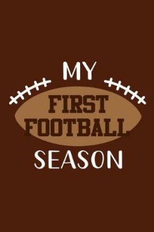 Cover of My First Football Season