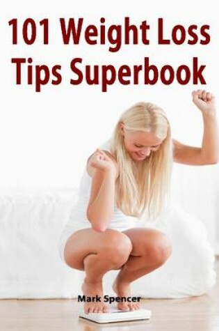 Cover of 101 Weight Loss Tips Superbook