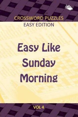Cover of Easy Like Sunday Morning Vol 4