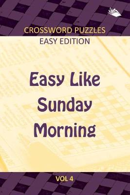 Book cover for Easy Like Sunday Morning Vol 4