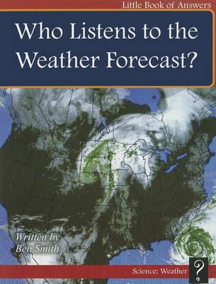 Book cover for Who Listens to the Weather Forecast?