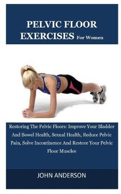 Book cover for Pelvic Floor Exercises For Women