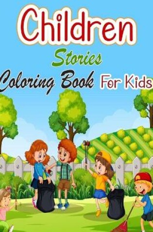 Cover of Children Stories Coloring Book For Kids