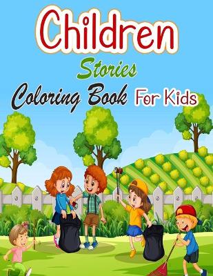 Book cover for Children Stories Coloring Book For Kids