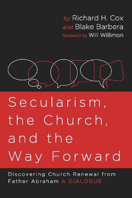 Book cover for Secularism, the Church, and the Way Forward