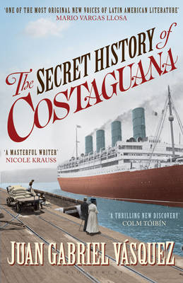 Book cover for The Secret History of Costaguana