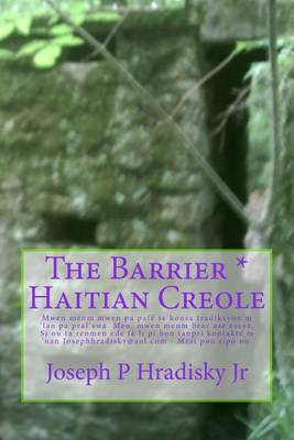 Book cover for The Barrier * Haitian Creole