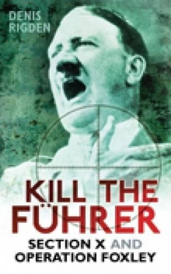 Book cover for Kill the Fuhrer