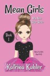 Book cover for MEAN GIRLS - Book 1