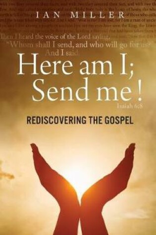 Cover of Here am I; Send me!