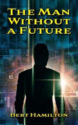 Book cover for The man without a future