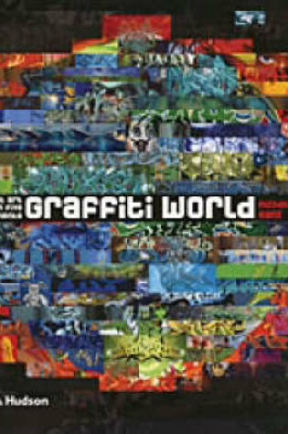 Cover of Graffiti World: Street Art from Five Continents