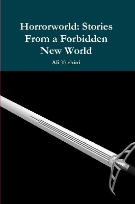 Book cover for Horrorworld:Stories From a Forbidden New World