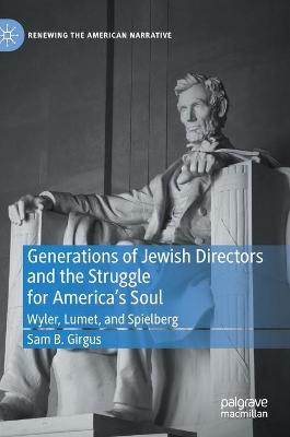 Book cover for Generations of Jewish Directors and the Struggle for America’s Soul