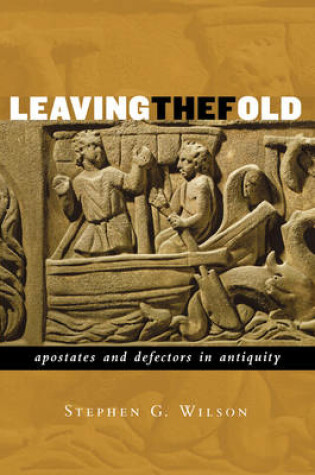 Cover of Leaving the Fold Apostates and Defectors in Antiquity