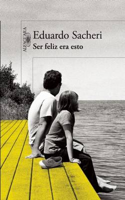Book cover for Ser Feliz Era Esto