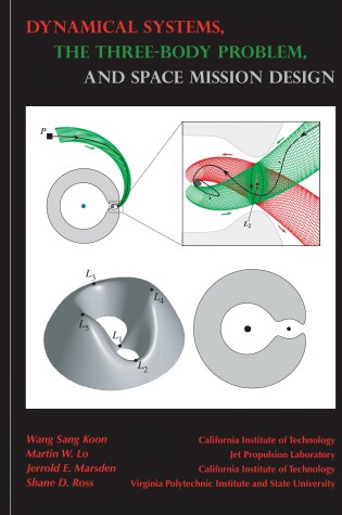 Cover of Dynamical Systems, the Three-body Problem and Space Mission Design