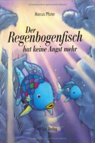 Cover of Regenbogenfisch Hat Keine Angstmehr