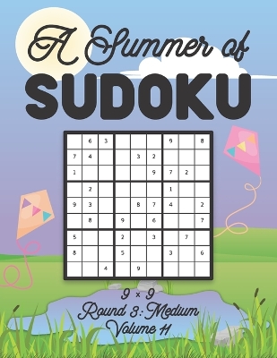 Book cover for A Summer of Sudoku 9 x 9 Round 3