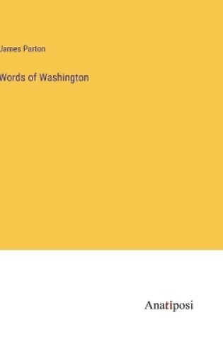 Cover of Words of Washington
