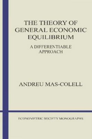 Cover of The Theory of General Economic Equilibrium