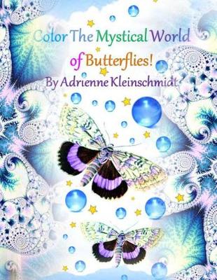 Book cover for Color The Mystical World of Butterflies!