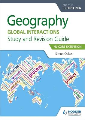 Book cover for Geography for the IB Diploma Study and Revision Guide HL Core Extension