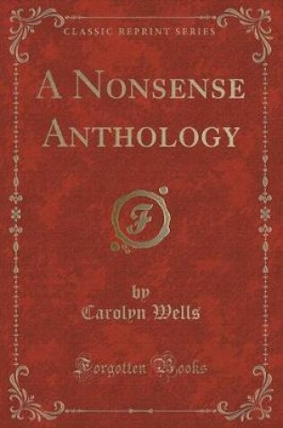 Cover of A Nonsense Anthology (Classic Reprint)