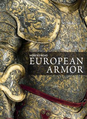 Cover of How to Read European Armor