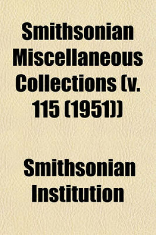 Cover of Smithsonian Miscellaneous Collections (V. 115 (1951))