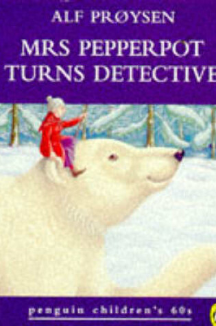 Cover of Mrs. Pepperpot Turns Detective