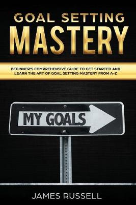 Cover of Goal Setting Mastery