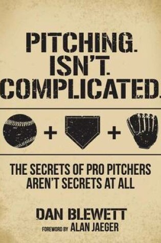 Cover of Pitching. Isn't. Complicated.