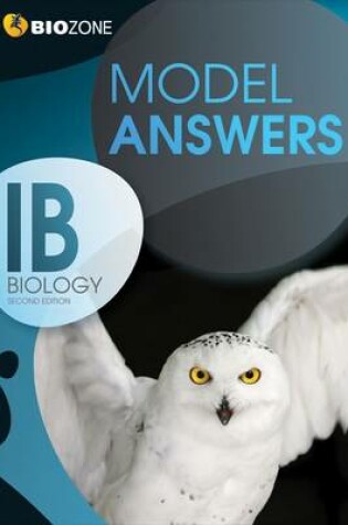 Cover of IB Biology Model Answers