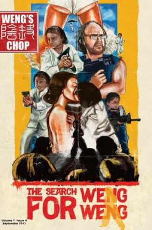 Cover of Weng's Chop #4 (The Search for Weng Weng Cover)