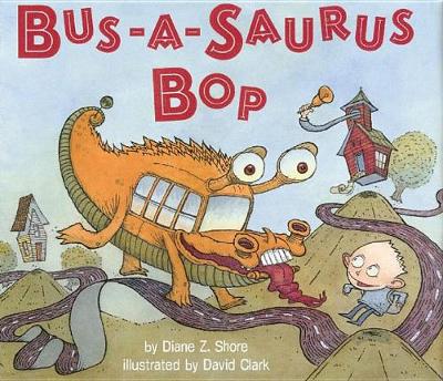 Book cover for Bus-A-Saurus Bop